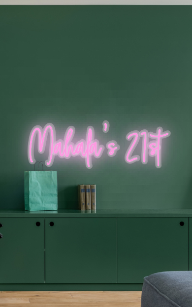CUSTOM SIGN: Mahala’s 21st