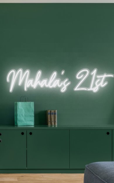 CUSTOM SIGN: Mahala’s 21st