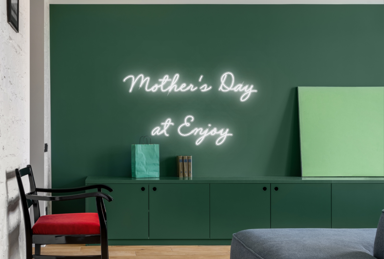 CUSTOM SIGN: Mother's Day 
at Enjoy
