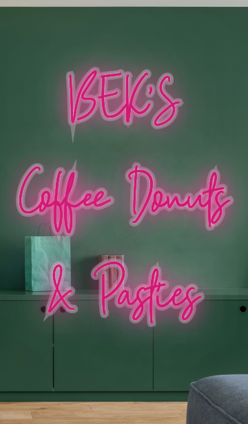 CUSTOM SIGN: BEK'S
Coffee  Donuts 
& Pasties