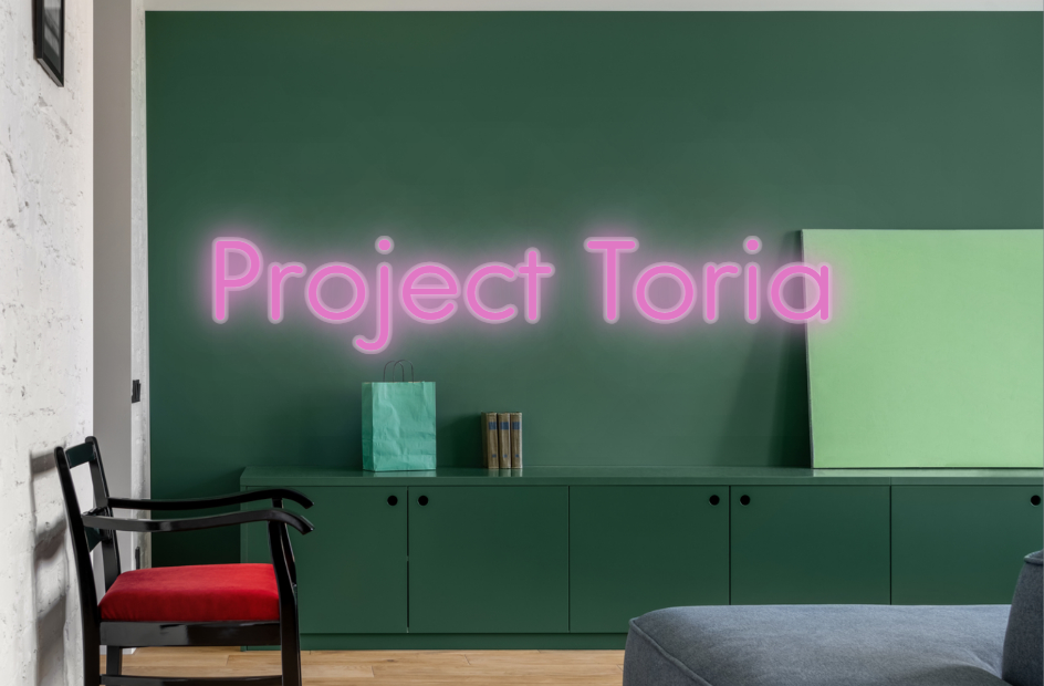 CUSTOM SIGN: Project Toria