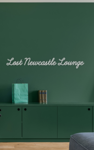 CUSTOM SIGN: Lost Newcastle Lounge 