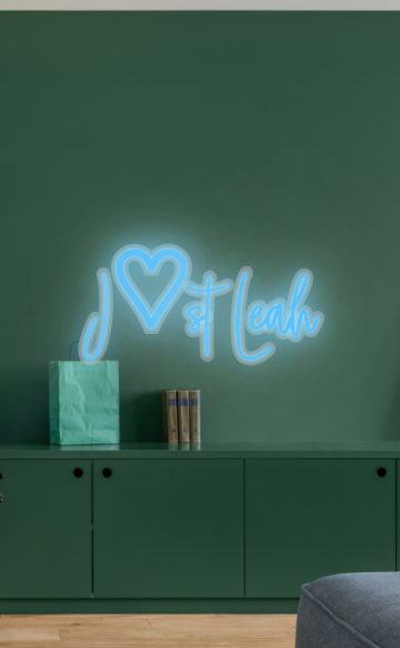 CUSTOM SIGN: J♡st Leah