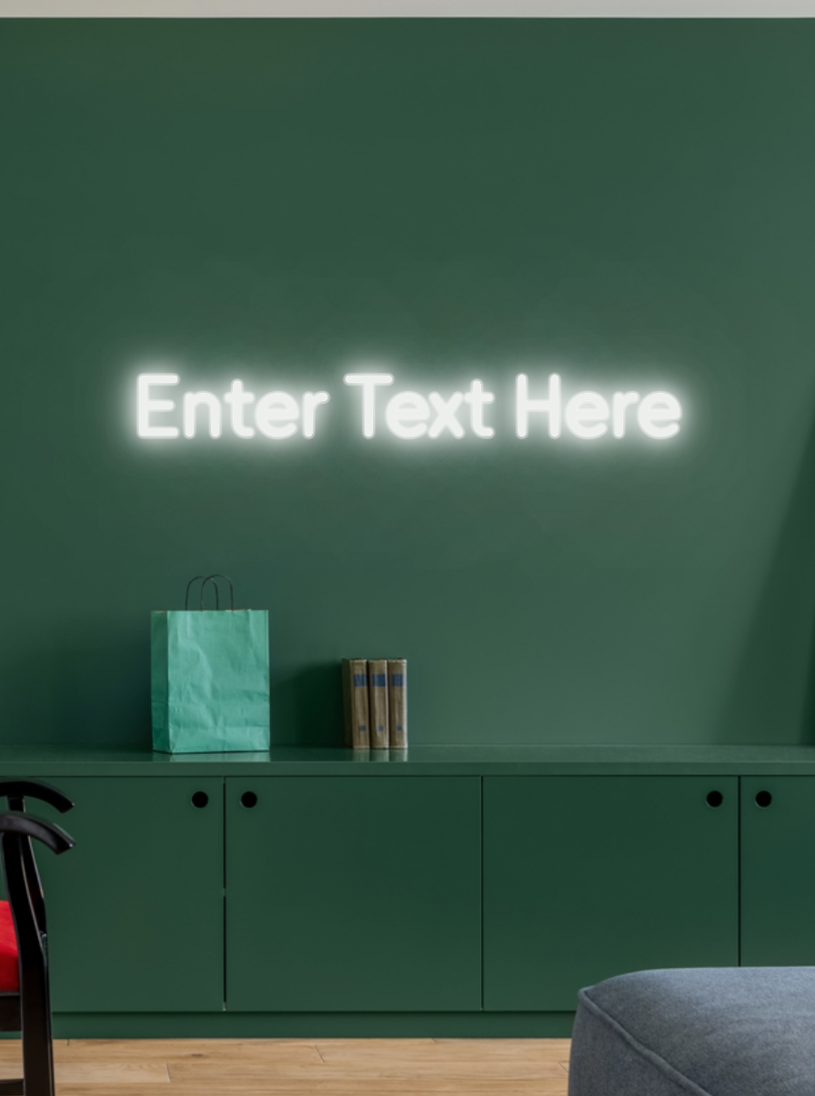 CUSTOM SIGN: Enter Text Here