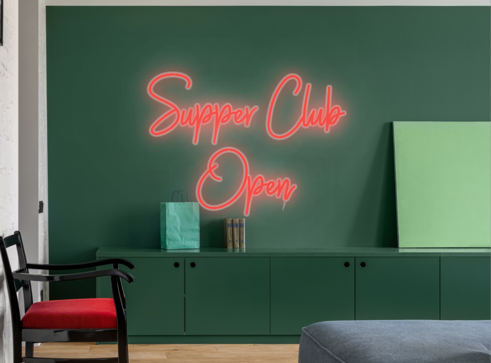 CUSTOM SIGN: Supper Club
Open