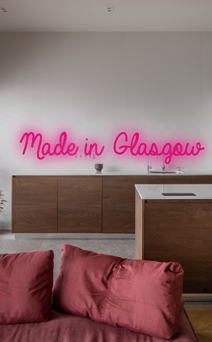 CUSTOM SIGN: Made in Glasgow
